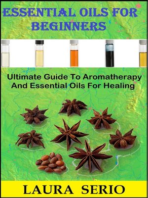 cover image of Essential Oils For Beginners